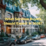 A 2026 buyers guide to working with buyers agents Montreal what services