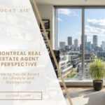 Montreal Real Estate Agent Perspective